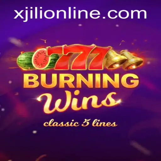 Exploring BurningWins: A Dive into the Exciting World of xjili