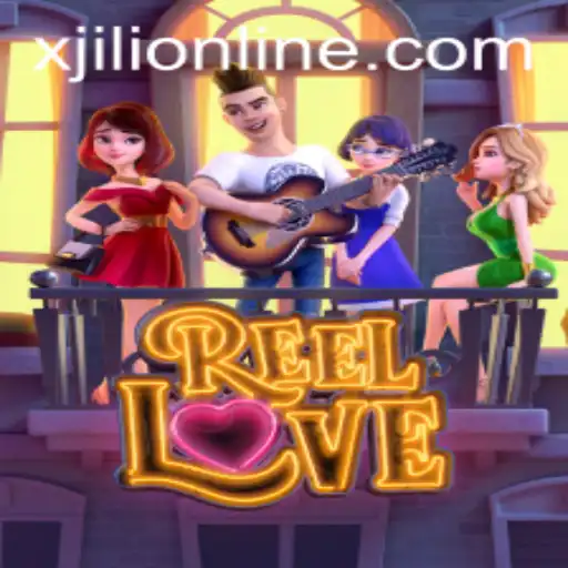 Exploring the Fascinating World of ReelLove: An Adventure with xjili